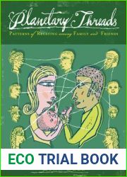 Planetary Threads: Patterns of Relating Among Family and Friends