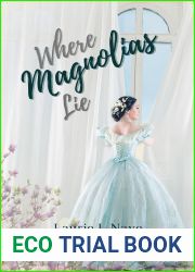 Where Magnolias Lie