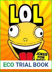 LOL: Funny Jokes and Riddles for Kids (Laugh Out Loud Book 1)