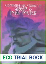 Comparative Studies in Greek and Indic Meter