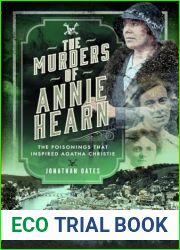 The Murders of Annie Hearn: The Poisonings that Inspired Agatha Christie