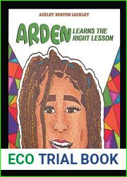 Arden Learns the Right Lesson
