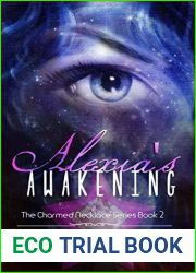 Alexia|s Awakening (The Charmed Necklace #2)