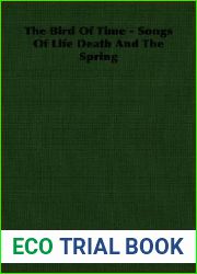 The Bird of Time - Songs of Life Death and the Spring