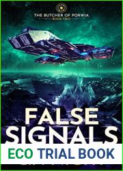 False Signals: The Butcher of Porwia (Book 2)