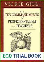 The Ten Commandments of Professionalism for Teachers: Wisdom From a Veteran Teacher