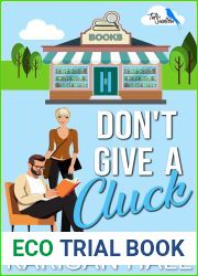 Don|t Give a Cluck: A Small Town Romantic Comedy (Tuft Swallow)