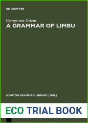 A Grammar of Limbu (Mouton Grammar Library [MGL], 4)