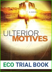 Ulterior Motives