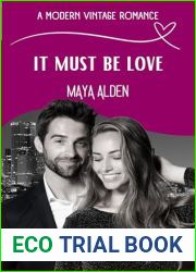 It Must Be Love (A Modern Vintage Romance)