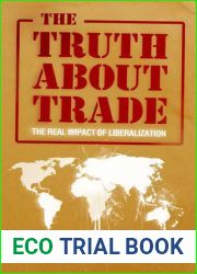 The Truth about Trade: The Real Impact of Liberalization