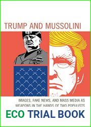Trump and Mussolini: Images, Fake News, and Mass Media as Weapons in the Hands of Two Populists