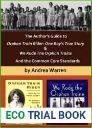 The Author|s Guide to Orphan Train Rider: One Boy|s True Story and We Rode The Orphan Trains And the Common Core Standards