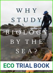 Why Study Biology by the Sea? (Convening Science: Discovery at the Marine Biological Laboratory)