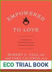 Empowered to Love: Discovering Your God-Given Power to Create a Marriage You Both Love
