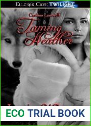 Taming Heather (Cariboo Lunewulf, #1)