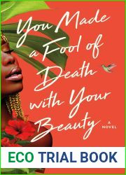 You Made a Fool of Death with Your Beauty