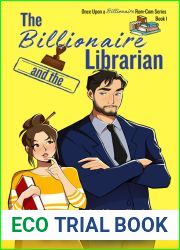 The Billionaire and the Librarian (Once Upon a Billionaire Rom-Com, #1)
