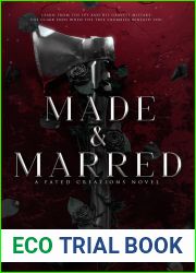 Made and Marred (The Fated Creations Trilogy, #2)