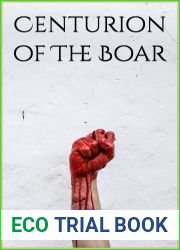 Centurion of The Boar (Soldiers of The Boar Book 3)