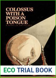 Colossus with a Poison Tongue: A Novel of the Occult