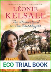The Homestead in the Eucalypts