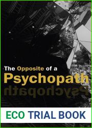 The Opposite of a Psychopath