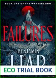 The Failures (The Wanderlands, #1)