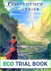 First Fist Book 2: Confluence of Fates