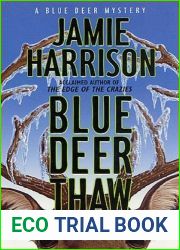 Blue Deer Thaw