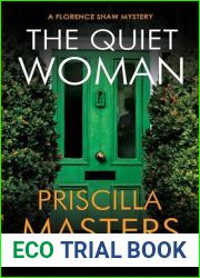 The Quiet Woman (A Florence Shaw mystery Book 4)