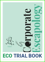 Corporate Escapology: A practical guide to breaking free and moving on