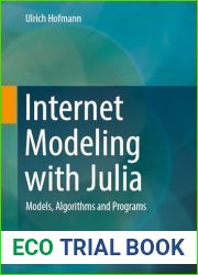 Internet Modeling with Julia: Models, Algorithms and Programs