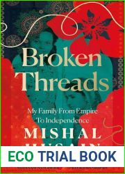 Broken Threads: My Family From Empire to Independence - The extraordinary Sunday Times Top 10 bestseller from the host of Radio 4|s Today Programme and BBC election debates