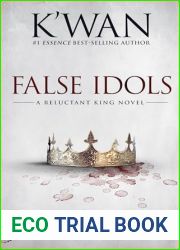 False Idols: A Reluctant King Novel