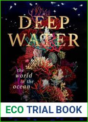 Deep Water: The world in the ocean