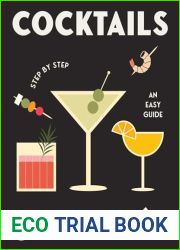 Cocktails and Canapes Step by Step: An Easy Guide