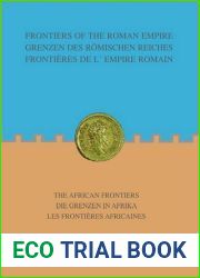 Frontiers of the Roman Empire: the African Frontiers (English, German and French Edition) by David J. Mattingly (2013-09-16)