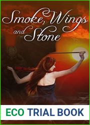 Smoke, Wings and Stone
