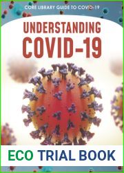 Understanding COVID-19 (Core Library Guide to Covid-19)