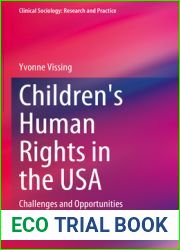 Children|s Human Rights in the USA: Challenges and Opportunities (Clinical Sociology: Research and Practice)