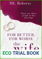 The Wife - Part Two: For Better, For Worse (The Wife series)