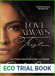 Love Always, Tristan: Interlude (Crowne Legacy Book 4)