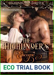 The Highlander|s Escape (Highlands Forever #4)