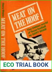 Meat on the Hoof: The Hidden World of Texas Football