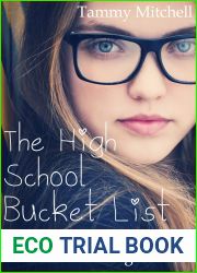 The High School Bucket List: 250 Things To Do Before You Graduate High School