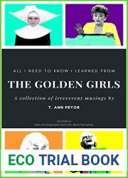 All I Need to Know I Learned from the Golden Girls: Bigger, Better, Blanchier Second Edition