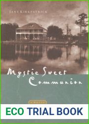 Mystic Sweet Communion