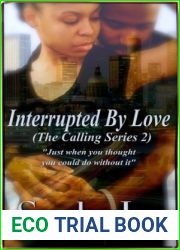Interrupted By Love (The Calling Series Book 2)