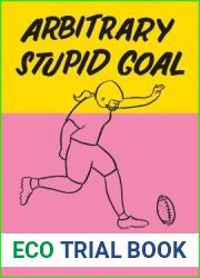 Arbitrary Stupid Goal
